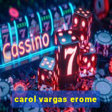 carol vargas erome